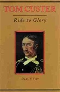 Cover: Tom Custer - Arthur H. Clark Company