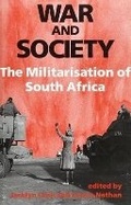 Cover: War and Society: the Militarisation of South Africa - David Philip Publishers
