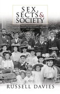 Cover: Sex, Sects and Society - University of Wales Press