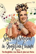 Cover: Stars and Stardom in Brazilian Cinema - Berghahn Books