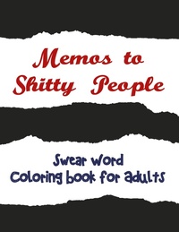 Enlarge image Cover: Memos to Shitty People - Michael Russell Company