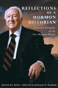Cover: Reflections of a Mormon Historian - Arthur H. Clark Company