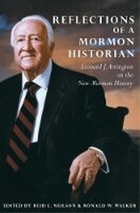 Enlarge image Cover: Reflections of a Mormon Historian - Arthur H. Clark Company