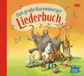Cover: Das gro&szlig;e Ravensburger Liederbuch - Igel Records