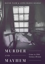 Cover: Murder and Mayhem - Bloomsbury Academic