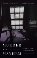 Cover: Murder and Mayhem - Bloomsbury Academic