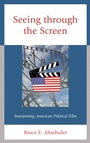 Cover: Seeing through the Screen - Lexington Books