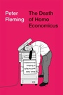 Cover: The Death of Homo Economicus - Pluto Press