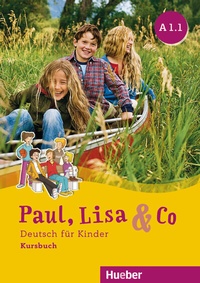 Abbildung von: Paul, Lisa & Co A1.1 - Hueber Verlag