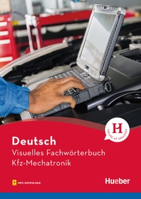 Abbildung von: Visuelles Fachwörterbuch Kfz-Mechatronik - Hueber Verlag