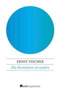 Cover: Die Revolution ist anders - Rowohlt Repertoire