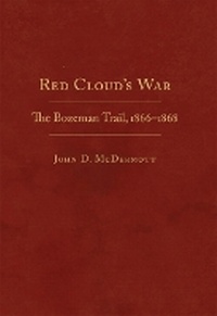 Enlarge image Cover: Red Cloud's War - Arthur H. Clark Company