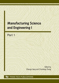 Enlarge image Cover: Manufacturing Science and Engineering I - Trans Tech Publications Ltd