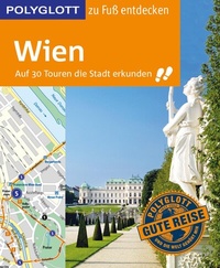 Abbildung von: POLYGLOTT Reiseführer Wien zu Fuß entdecken - Polyglott