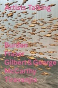 Cover: Artists Talking: Performance Art. Burden Fraser Gilbert&George McCarthy Tiravanjia - K&ouml;nig, Walther