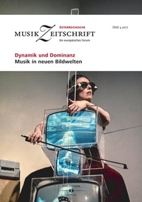 Abbildung von: Dynamik und Dominanz - Musik in neuen Bildwelten - Hollitzer Wissenschaftsverlag