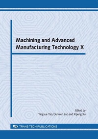 Enlarge image Cover: Machining and Advanced Manufacturing Technology X - Trans Tech Publications Ltd