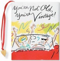 Cover: You'RE Not Old, You'RE Vintage - Peter Pauper Press Inc,US