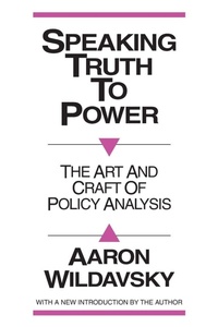 Enlarge image Cover: Speaking Truth to Power - Transaction Publishers