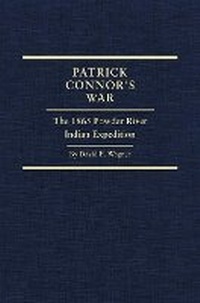 Enlarge image Cover: Patrick Connor's War - Arthur H. Clark Company