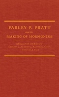 Cover: Parley P. Pratt and the Making of Mormonism - Arthur H. Clark Company