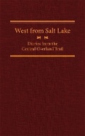 Cover: West from Salt Lake - Arthur H. Clark Company