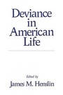 Cover: Deviance in American Life - Transaction Publishers