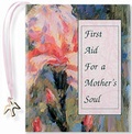 Cover: First Aid for a Mother's Soul - Peter Pauper Press Inc,US