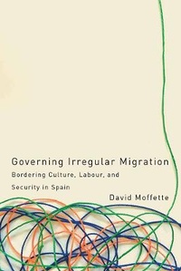 Abbildung von: Governing Irregular Migration - University of British Columbia Press