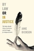 Cover: By Law or in Justice - University of British Columbia Press