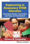 Cover: Engineering in Elementary STEM Education - Teachers' College Press