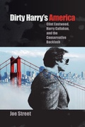 Cover: Dirty Harry's America - University Press of Florida