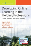 Cover: Developing Online Learning in the Helping Professions - Springer Publishing Company