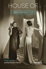 Cover: House of Fashion - Bloomsbury Visual Arts