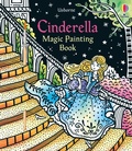 Cover: Cinderella Magic Painting Book - Usborne Publishing Ltd
