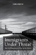 Cover: Immigrants Under Threat - New York University Press