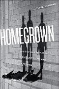 Cover: Homegrown - New York University Press