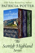 Cover: The Scottish Highland Series - Open Road Media Romance
