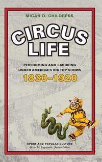 Enlarge image Cover: Circus Life - University of Tennessee Press