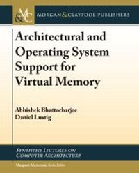 Enlarge image Cover: Architectural and Operating System Support for Virtual Memory - Morgan and Claypool Life Sciences