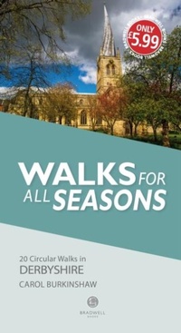 Abbildung von: Walks for all Seasons Derbyshire - Bradwell Books