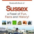 Cover: Bradwells Book of Sussex - Bradwell Books