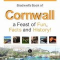 Cover: Bradwells Book of Cornwall - Bradwell Books