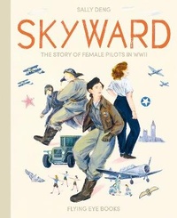 Enlarge image Cover: Skyward - Flying Eye Books