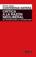 Cover: Cr&iacute;tica de la raz&oacute;n neoliberal - Ediciones Akal