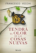 Cover: Tendr&aacute; el olor de las cosas nuevas - Editorial B&oacute;veda