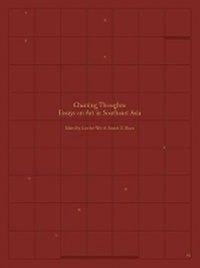Enlarge image Cover: Charting Thoughts: Essays on Art in Southeast Asia - National Gallery Singapore