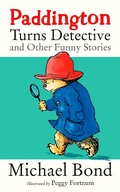Cover: Paddington Turns Detective and Other Funny Stories - HarperCollins