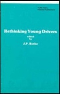 Cover: Rethinking Young Drivers - Transaction Publishers