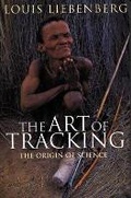 Cover: The Art of Tracking: the Origin of Science - David Philip Publishers